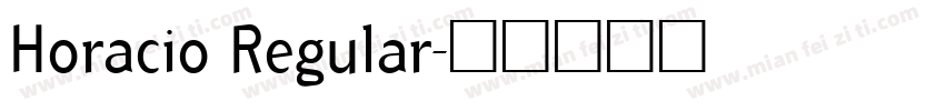 Horacio Regular字体转换